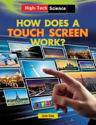 Könyv How Does a Touch Screen Work? Leon Gray