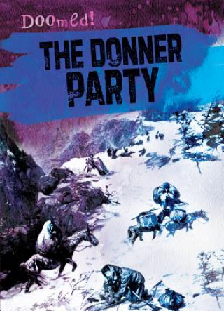 Kniha The Donner Party Kristen Rajczak