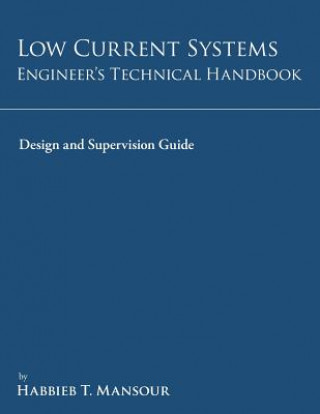 Kniha Low-Current Systems Engineer's Technical Handbook Habbieb T. Mansour