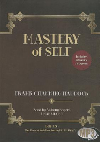 Digital Mastery of Self Frank Channing Haddock