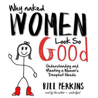 Digital Why Naked Women Look So Good Bill Perkins