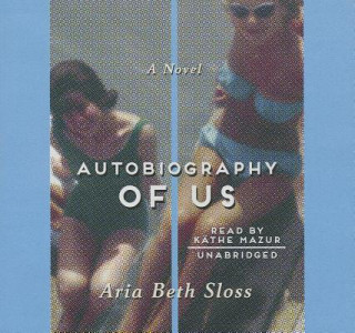 Audio Autobiography of Us Aria Beth Sloss