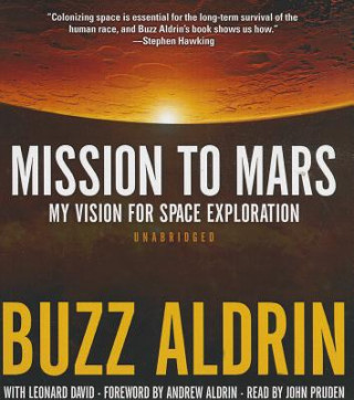Hanganyagok Mission to Mars: My Vision for Space Exploration Buzz Aldrin