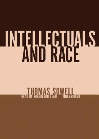 Hanganyagok Intellectuals and Race Thomas Sowell