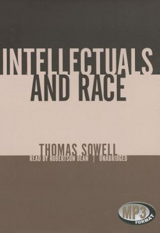 Digital Intellectuals and Race Thomas Sowell