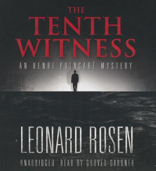 Audio The Tenth Witness Leonard Rosen