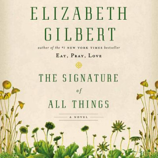 Digital The Signature of All Things Elizabeth Gilbert