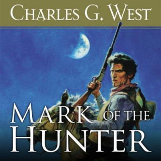 Digital Mark of the Hunter Charles G. West