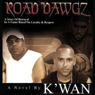 Digital Road Dawgz K'wan