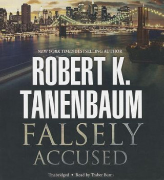 Hanganyagok Falsely Accused Robert K. Tanenbaum