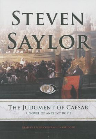 Digital The Judgment of Caesar: A Novel of Ancient Rome Steven Saylor