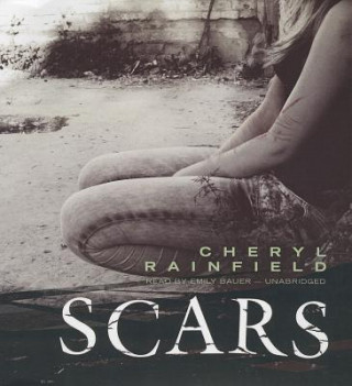 Hanganyagok Scars Cheryl Rainfield