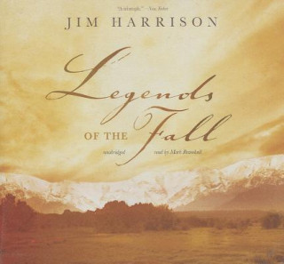 Audio Legends of the Fall Jim Harrison