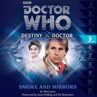 Digital Doctor Who: Smoke and Mirrors Steve Lyons