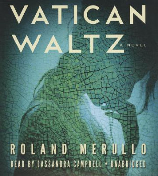 Hanganyagok Vatican Waltz Roland Merullo