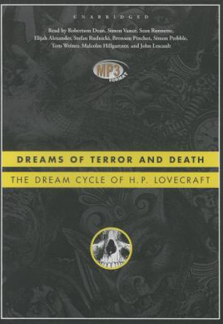 Digital Dreams of Terror and Death: The Dream Cycle of H. P. Lovecraft H P Lovecraft