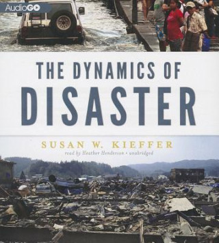 Hanganyagok The Dynamics of Disaster Susan W. Kieffer