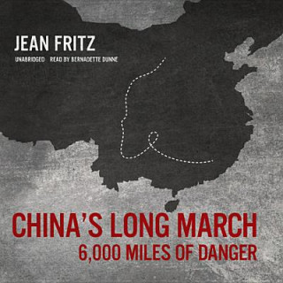 Digital China S Long March: 6,000 Miles of Danger Jean Fritz