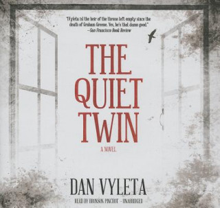 Hanganyagok The Quiet Twin Dan Vyleta