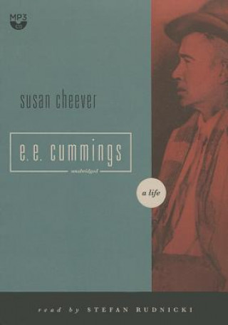 Digital E. E. Cummings: A Life Susan Cheever