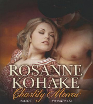Audio Chastity Morrow Rosanne Kohake