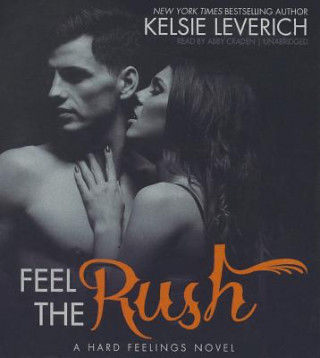 Audio Feel the Rush Kelsie Leverich