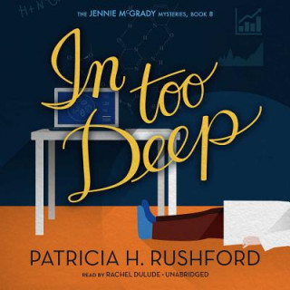 Digital In Too Deep Patricia H. Rushford
