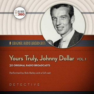 Digital Yours Truly, Johnny Dollar, Vol. 1 Hollywood 360