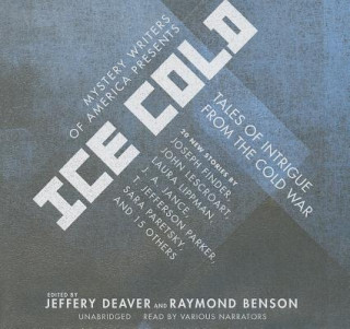 Audio Mystery Writers of America Presents Ice Cold: Tales of Intrigue from the Cold War Jeffery Deaver