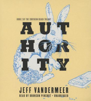 Hanganyagok Authority Jeff VanderMeer