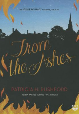 Digital From the Ashes Patricia H. Rushford