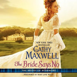 Audio The Bride Says No Cathy Maxwell