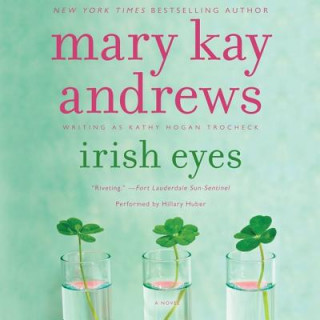 Audio Irish Eyes Mary Kay Andrews