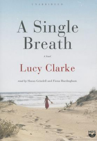 Digital A Single Breath Lucy Clarke
