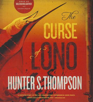 Hanganyagok The Curse of Lono Hunter S. Thompson