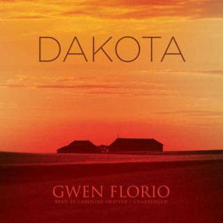 Audio Dakota Gwen Florio