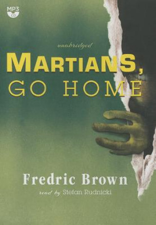 Digital Martians, Go Home Fredric Brown