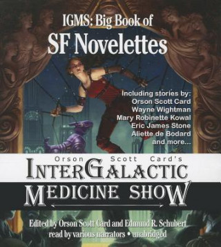 Hanganyagok Intergalactic Medicine Show: IGMS: Big Book of SF Novelettes Orson Scott Card