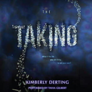 Audio The Taking Kimberly Derting