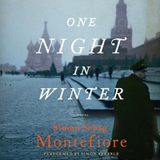 Audio One Night in Winter Simon Sebag Montefiore
