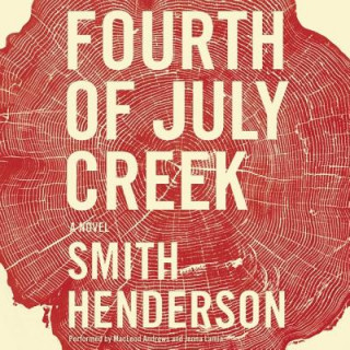 Hanganyagok Fourth of July Creek Smith Henderson