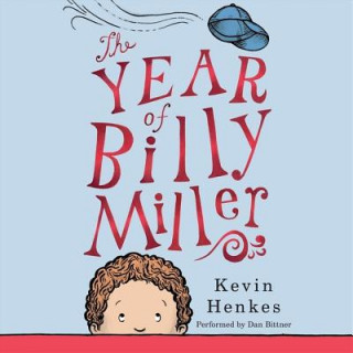 Hanganyagok The Year of Billy Miller Kevin Henkes