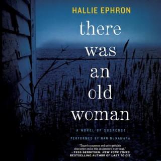 Hanganyagok There Was an Old Woman: A Novel of Suspense Hallie Ephron