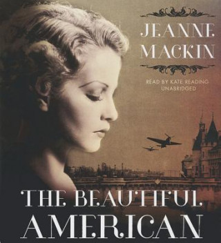 Audio The Beautiful American Jeanne Mackin