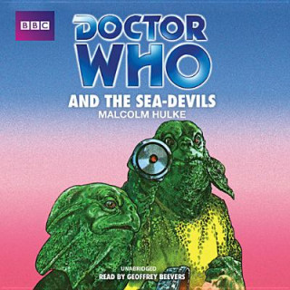 Audio Doctor Who and the Sea-Devils Malcolm Hulke