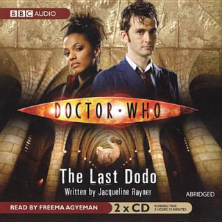 Audio Doctor Who: The Last Dodo Jacqueline Rayner