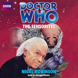 Audio Doctor Who: The Sensorites Nigel Robinson