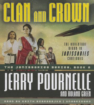Hanganyagok Clan and Crown Jerry Pournelle