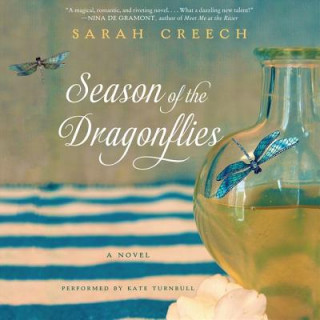 Hanganyagok Season of the Dragonflies Sarah Creech