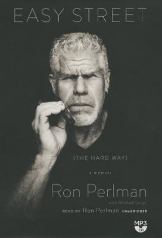 Digital Easy Street: The Hard Way Ron Perlman